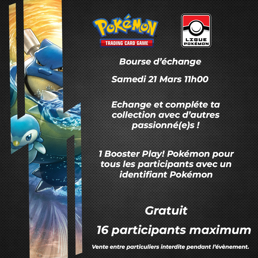 Bourse d'échange Pokémon - 21/03/26