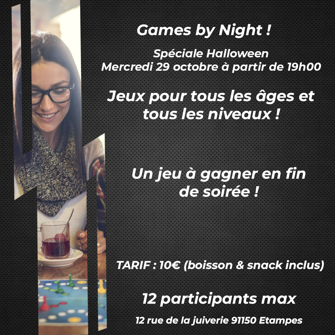 Games by Night ! Spéciale Halloween - 29/10/2025