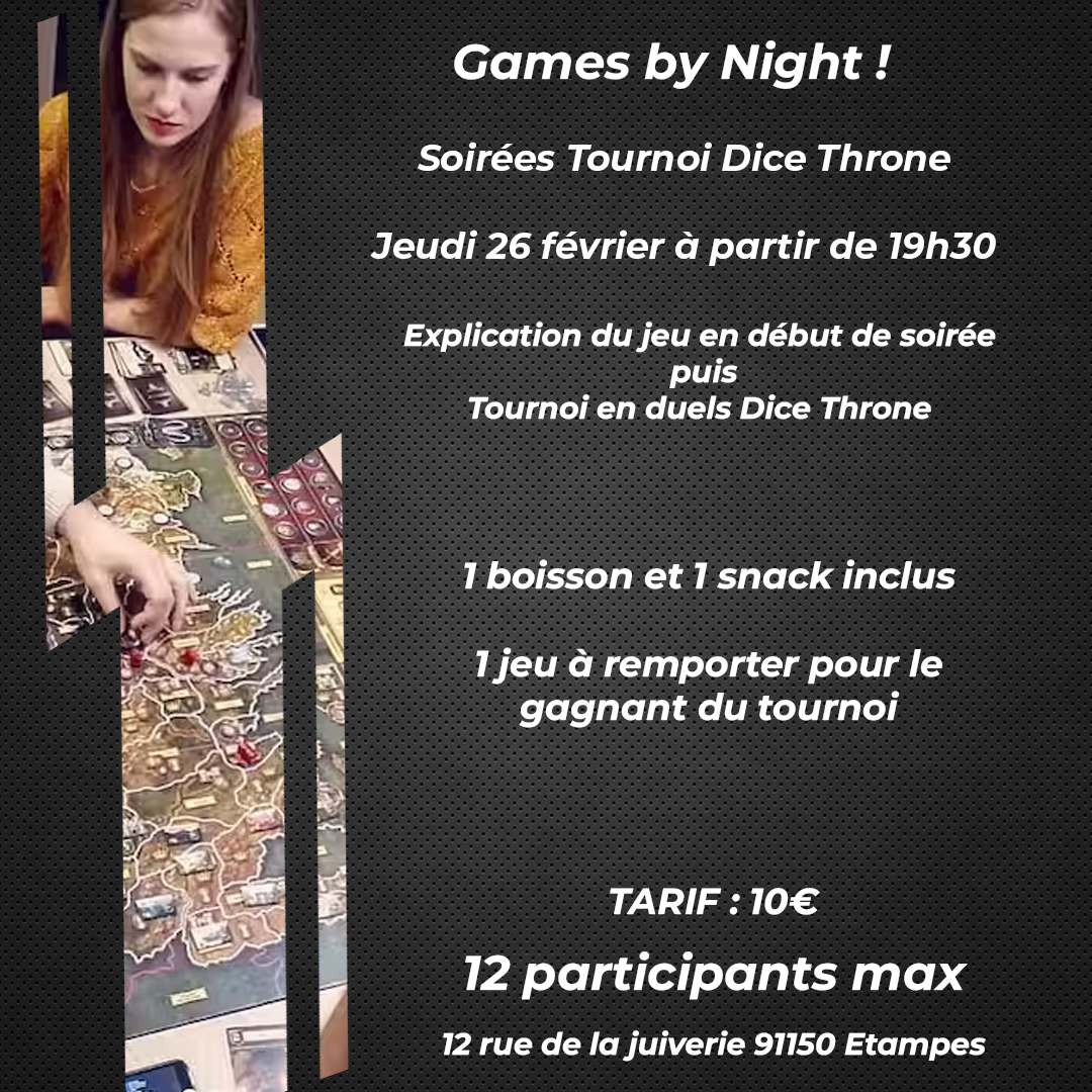 Games by Night ! Soirée Tournoi Dice Throne - 26/02/2026