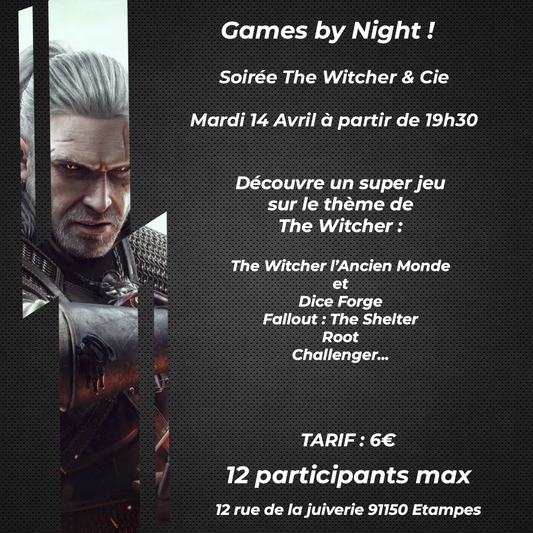 Games by Night ! Soirée The Witcher & Cie - 14/04/2026