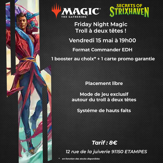 MTG - Friday Night Magic - Troll à deux têtes - 15/05/26