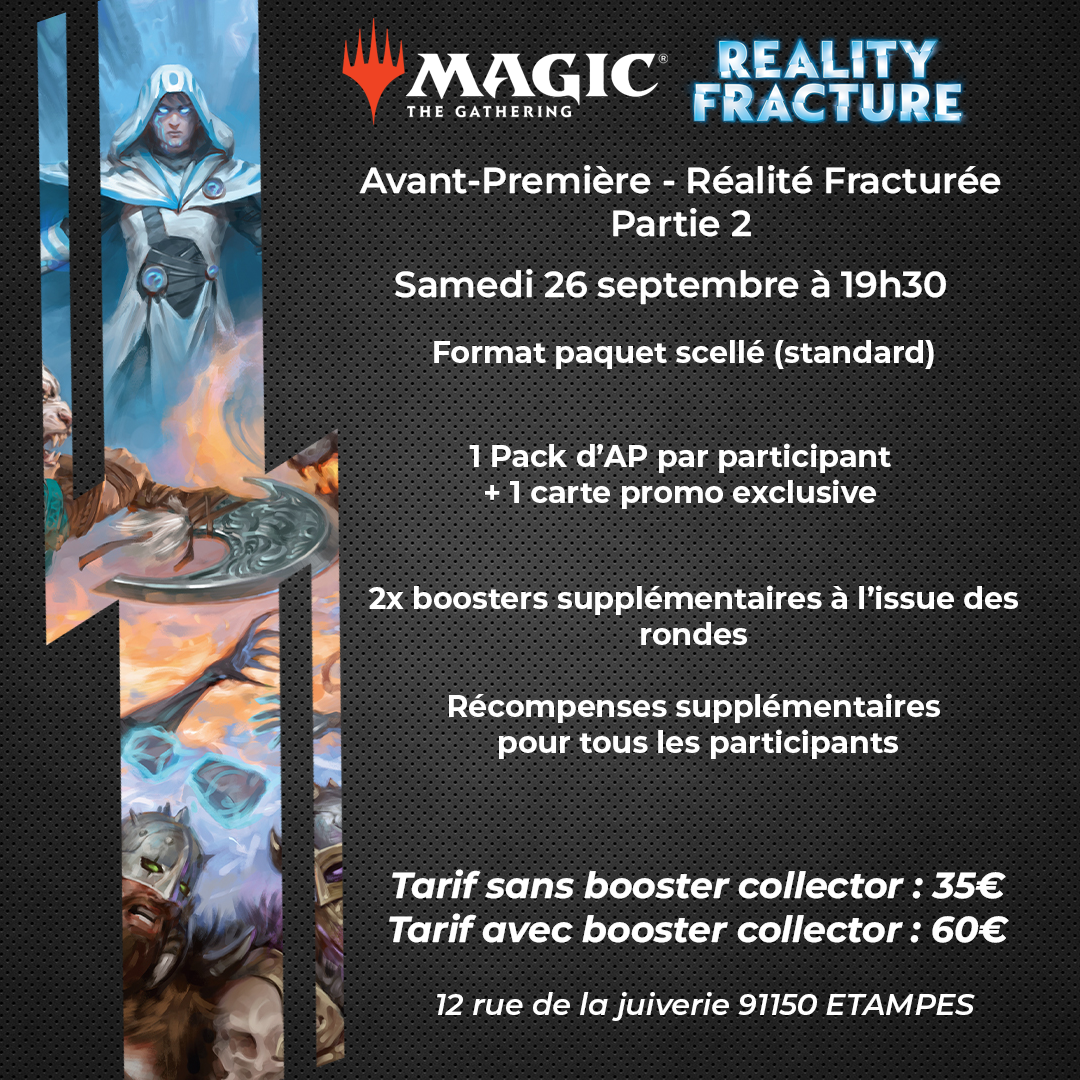 Avant-première MTG Réalité Fracturée - Partie 2 26/09/26