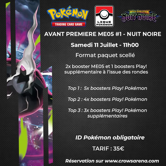 Avant première Pokémon - ME05 - Nuit Noire - 11/07/26 - 1ERE SESSION