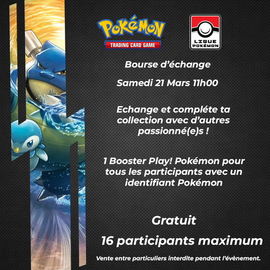Bourse d'échange Pokémon - 21/03/26