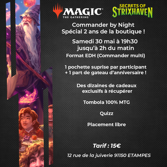 MTG - Commander by Night - Spécial 2 ans de la boutique ! 30/05/26