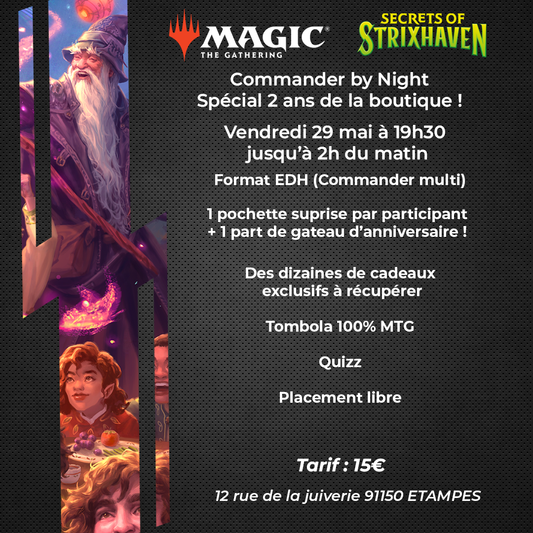 MTG - Commander by Night - Spécial 2 ans de la boutique - Partie 1 ! 29/05/26