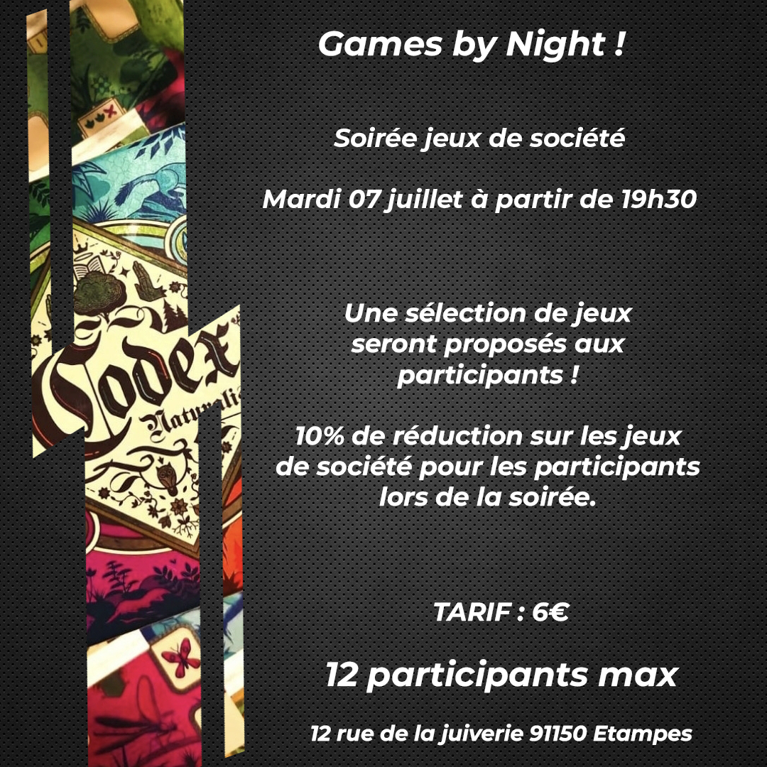 Games by Night ! 07/07/2026