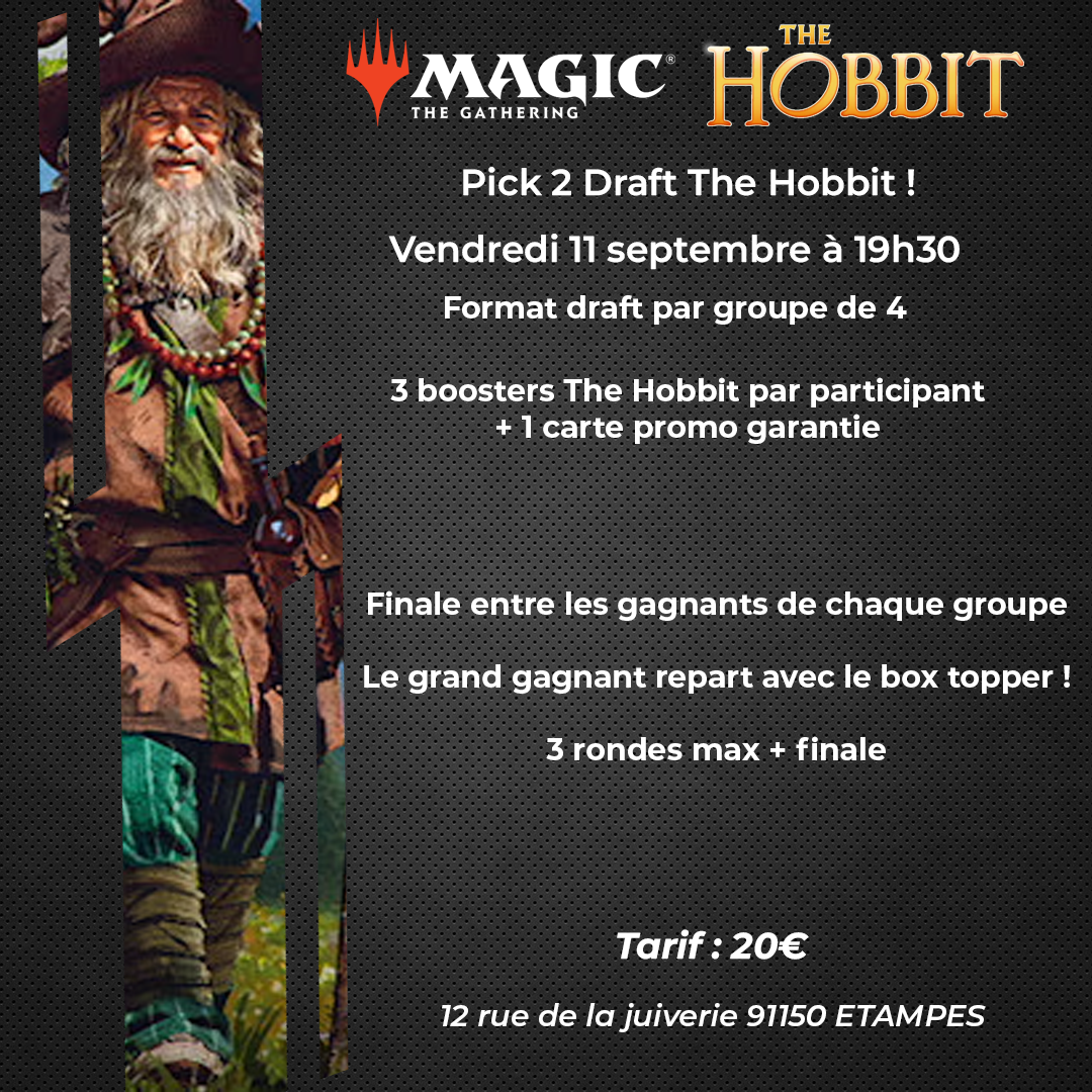 Pick 2 Draft Le Hobbit - 11/09/26