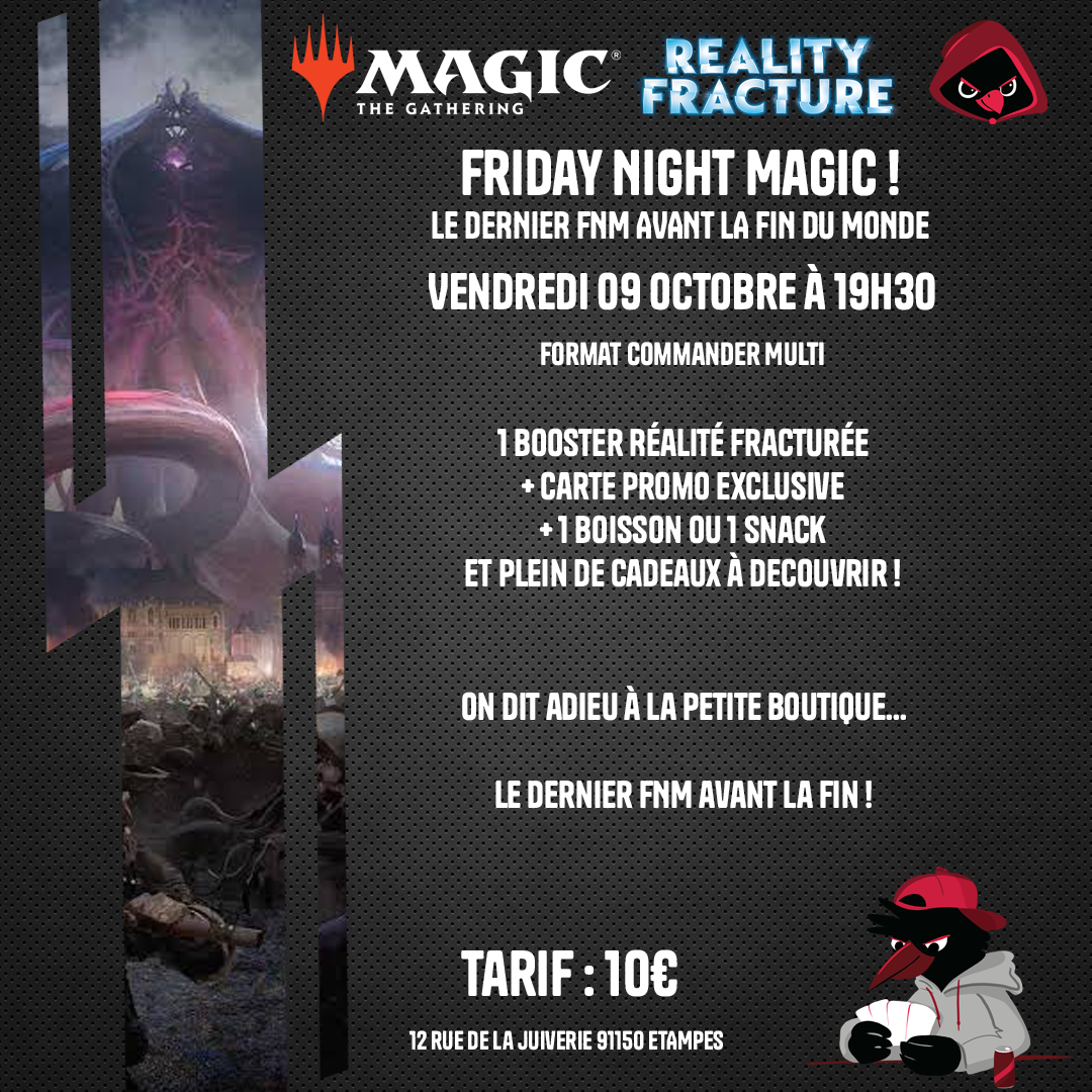 MTG - Friday Night Magic - Le Dernier FNM avant la fin du monde ! 09/10/2026