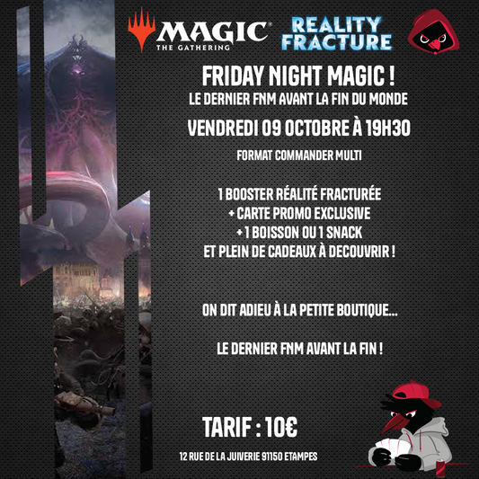 MTG - Friday Night Magic - Le Dernier FNM avant la fin du monde ! 09/10/2026