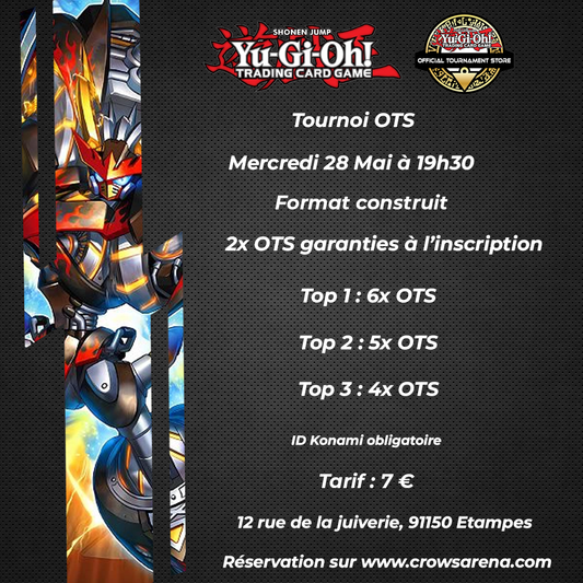 Tournoi OTS - Yu-Gi-Oh! - 28/05/25
